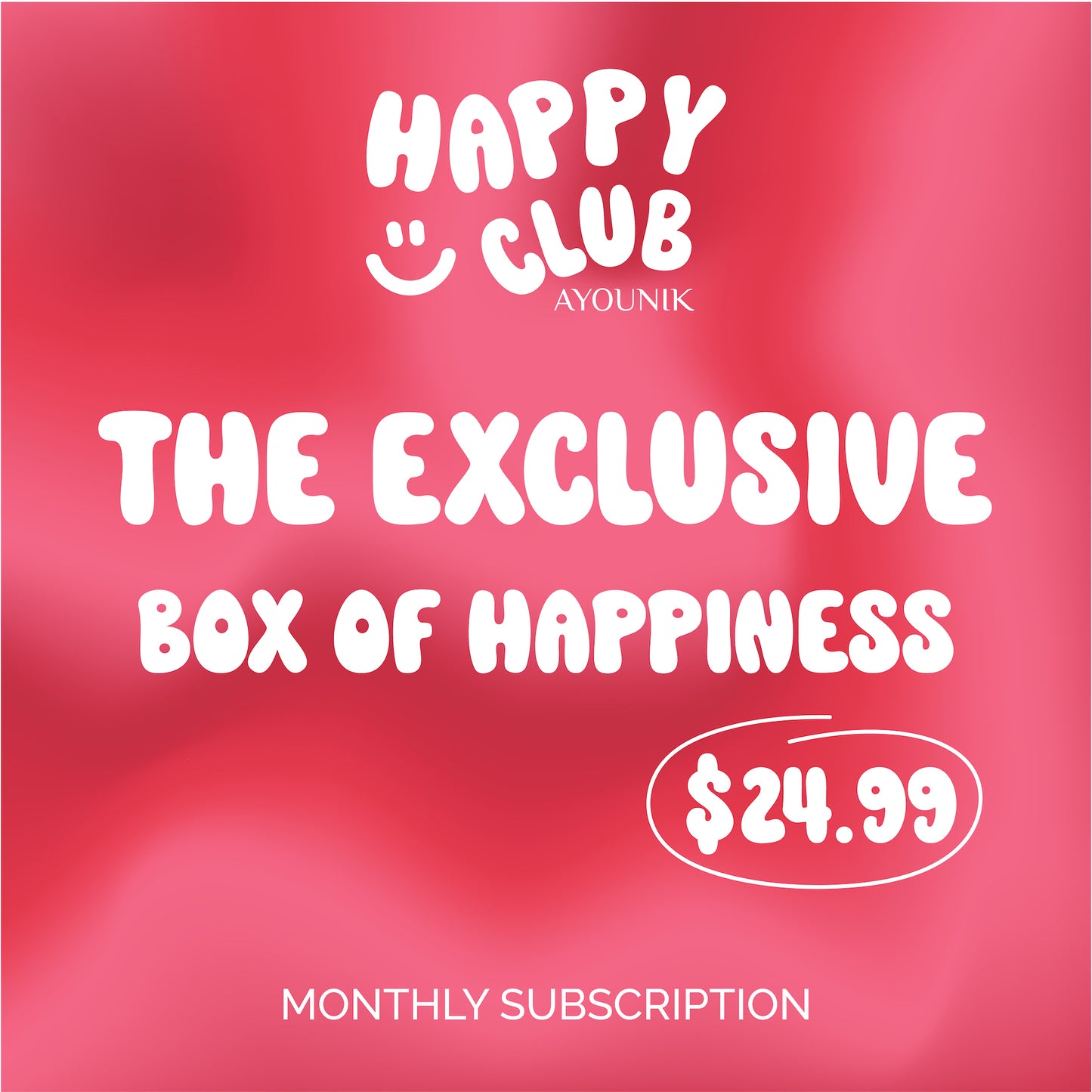 The Exclusive Box of Happiness - Ayounik Happy Club